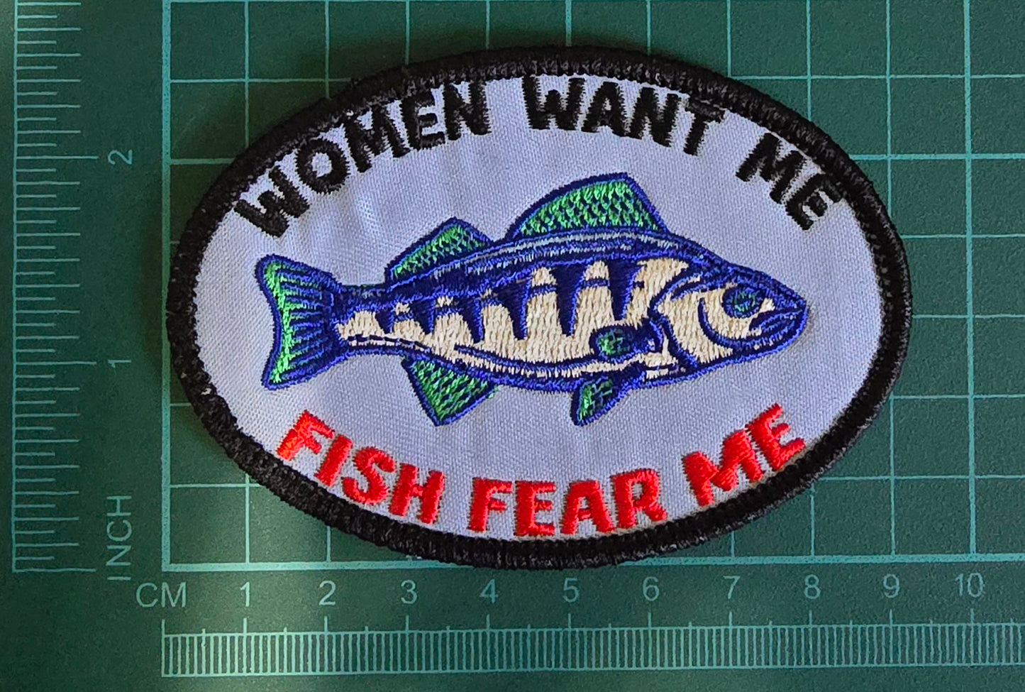 Women Want Me Fish Fear Me Patch